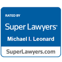 Rated by Super Lawyers | Michael I. Leonard | SuperLawyers.com